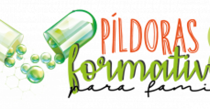 Píldoras formativas para familias